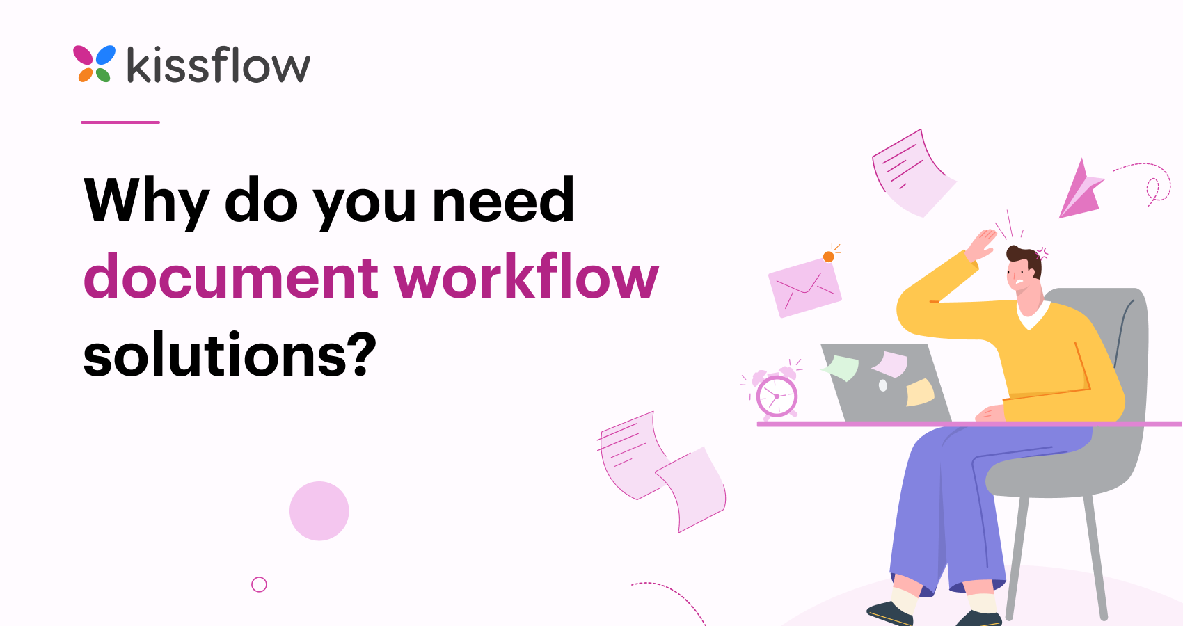 How To Automate Processes With Document Workflow? - Kissflow